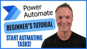 Microsoft Power Automate for Beginners: Start Automating Today!