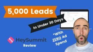 How To Create An Online Summit: HeySummit (Summit-In-A-Box) Platform Review