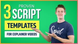 Top 3 Explainer Video Script Templates (Proven to Work!)