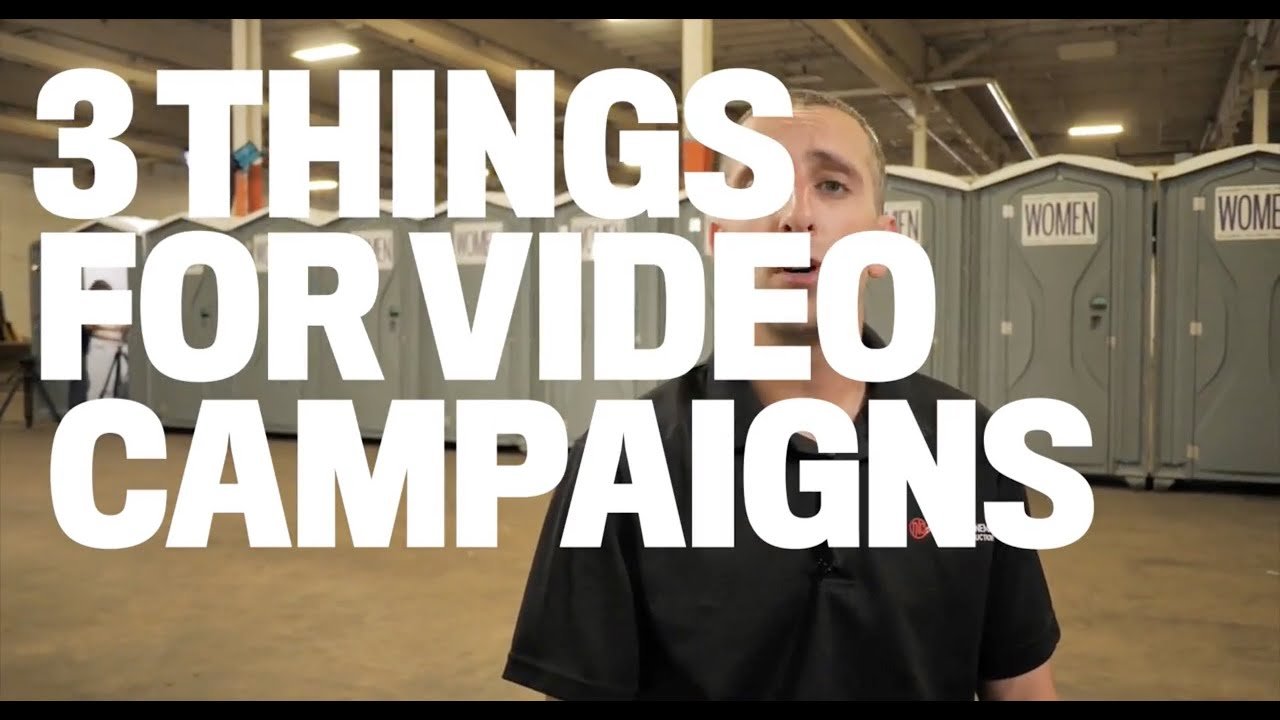 3 Things You Need for Effective Video Marketing Campaigns