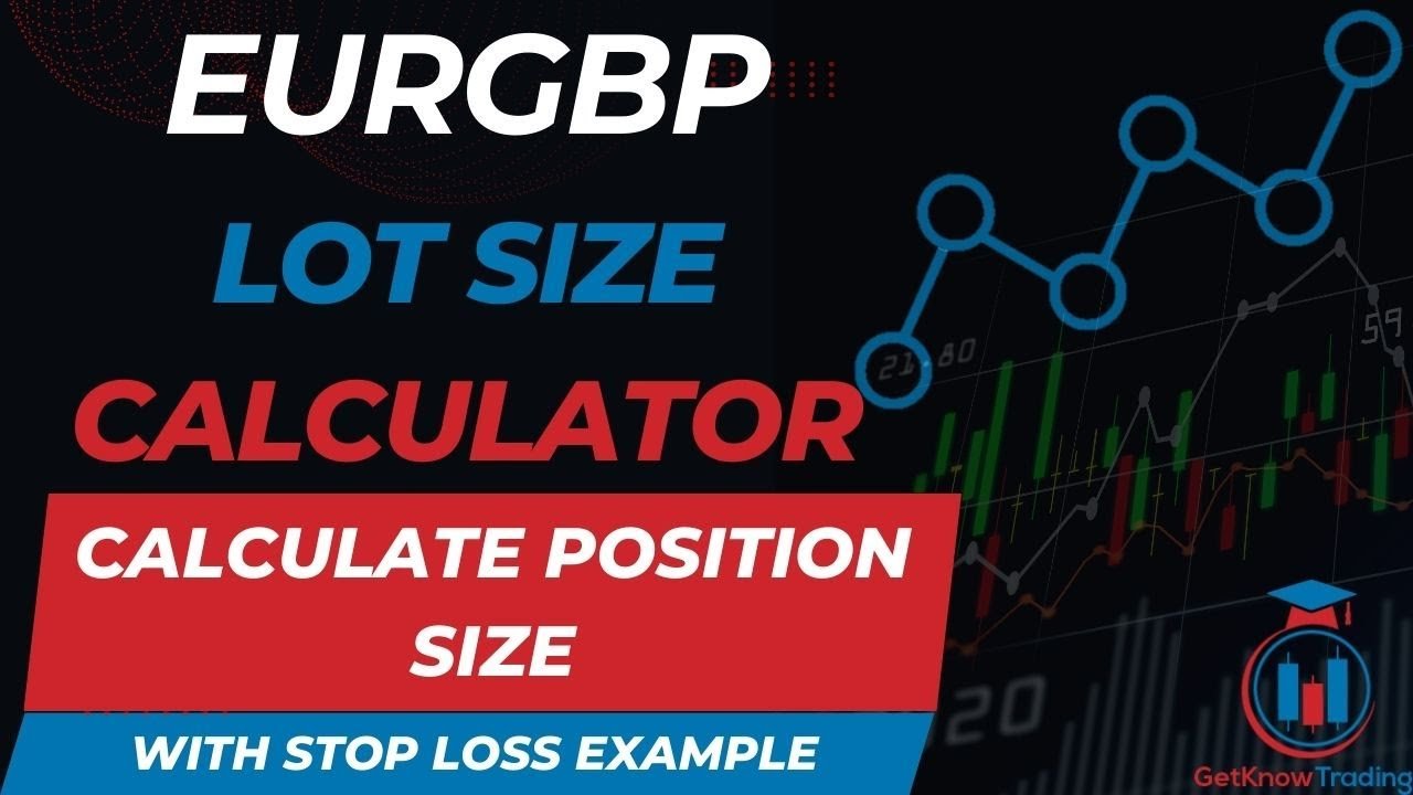 EURGBP Lot Size Calculator – Calculate EURGBP Position Size and Open Order post thumbnail image